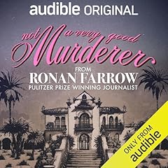 Not a Very Good Murderer Audiobook By Ronan Farrow cover art